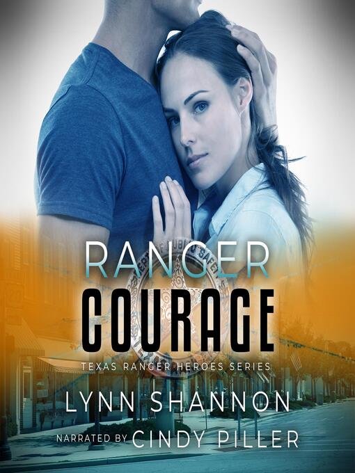 Title details for Ranger Courage by Lynn Shannon - Wait list